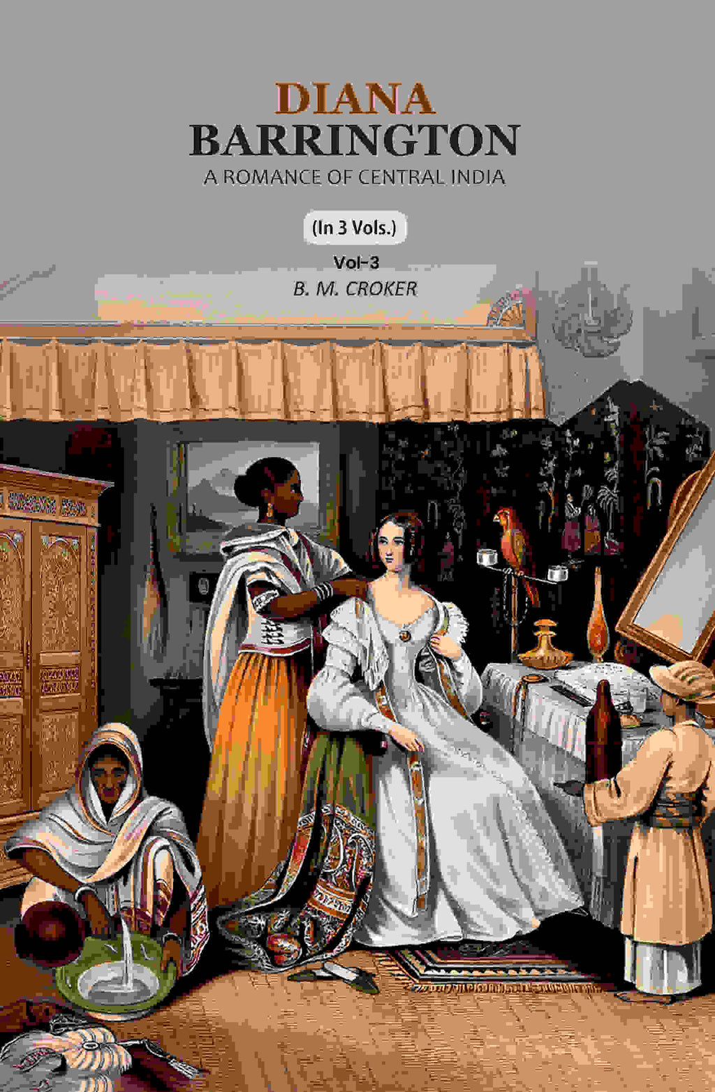 Diana Barrington: A Romance of Central India (3rd) - Gyan Books
