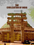 The Civilization of India - Gyan Books