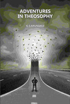 Adventures In Theosophy - Gyan Books