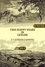 Two Happy Years in Ceylon (1st) - Gyan Books
