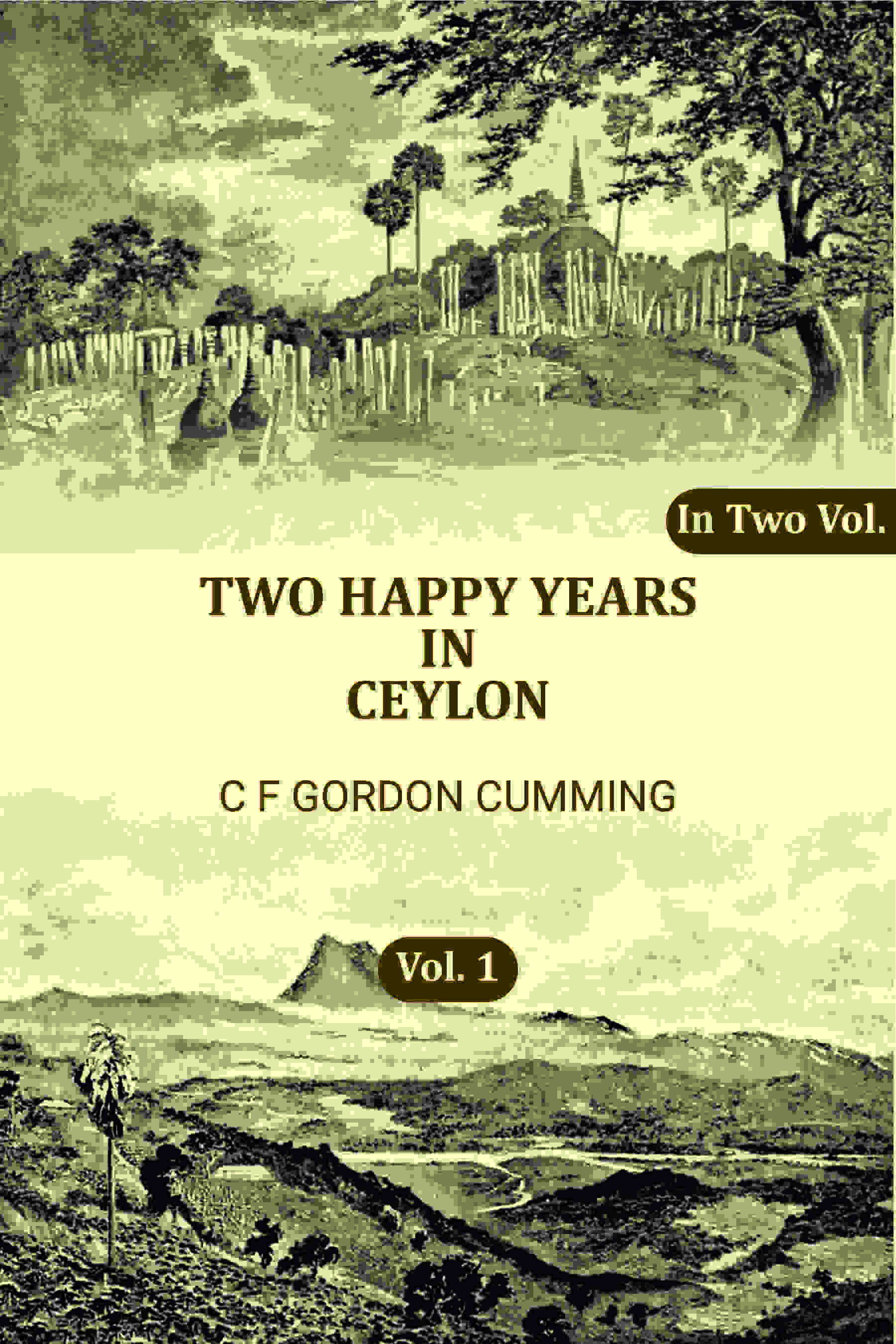 Two Happy Years in Ceylon (1st) - Gyan Books
