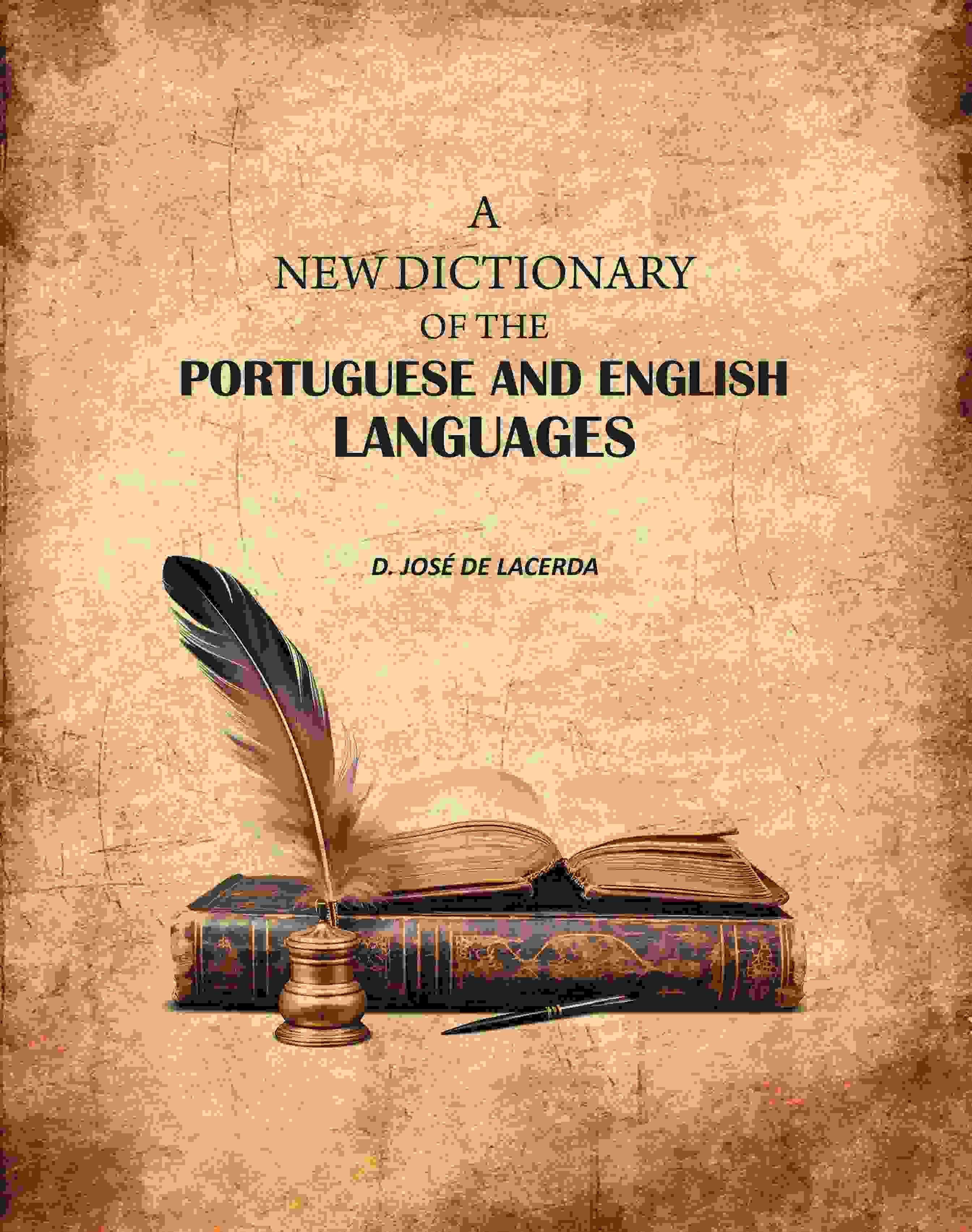 A New Dictionary of the Portuguese and English Languages - Gyan Books