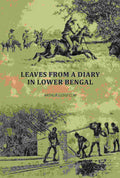 Leaves From A Diary In Lower Bengal - Gyan Books