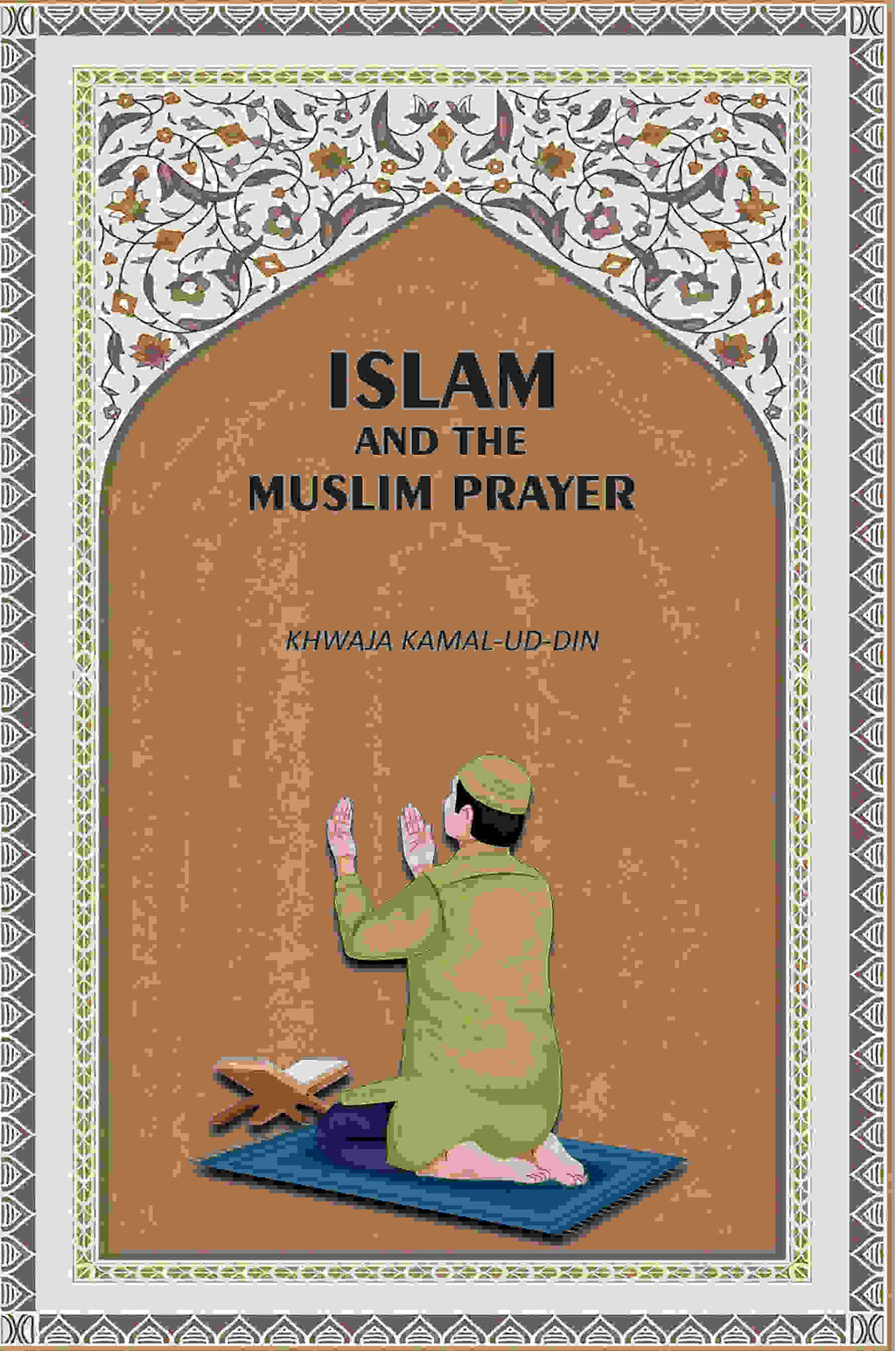 Islam And The Muslim Prayer - Gyan Books