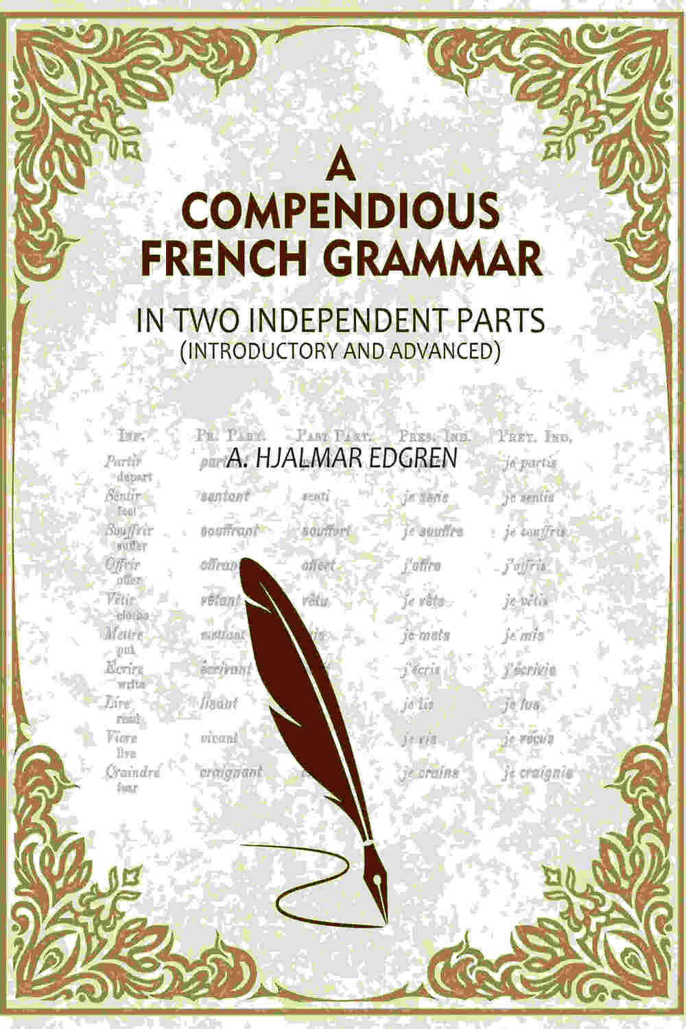 A Compendious French Grammar: In Two Independent Parts (Introductory and Advanced) - Gyan Books | Grab2Buy