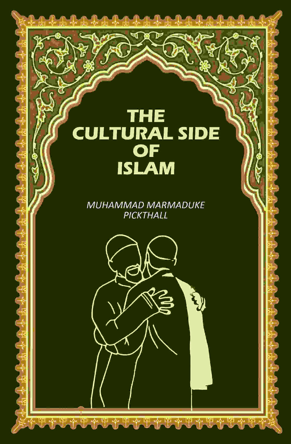The Cultural Side Of Islam - Gyan Books
