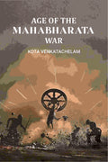 Age of the Mahabharata War - Gyan Books