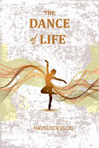 The Dance of Life - Gyan Books