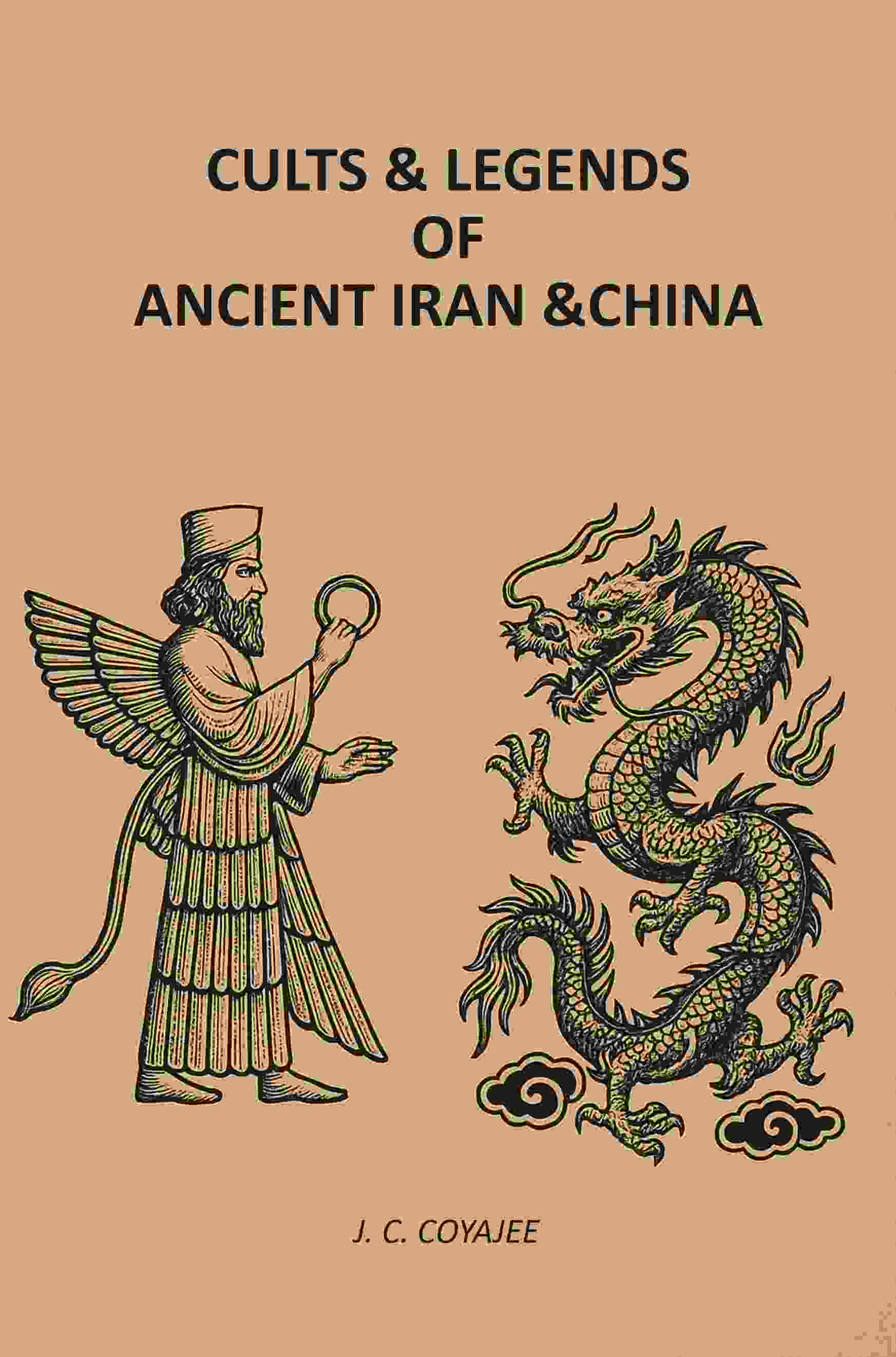 Cults & Legends Of Ancient Iran & China - Gyan Books | Grab2Buy