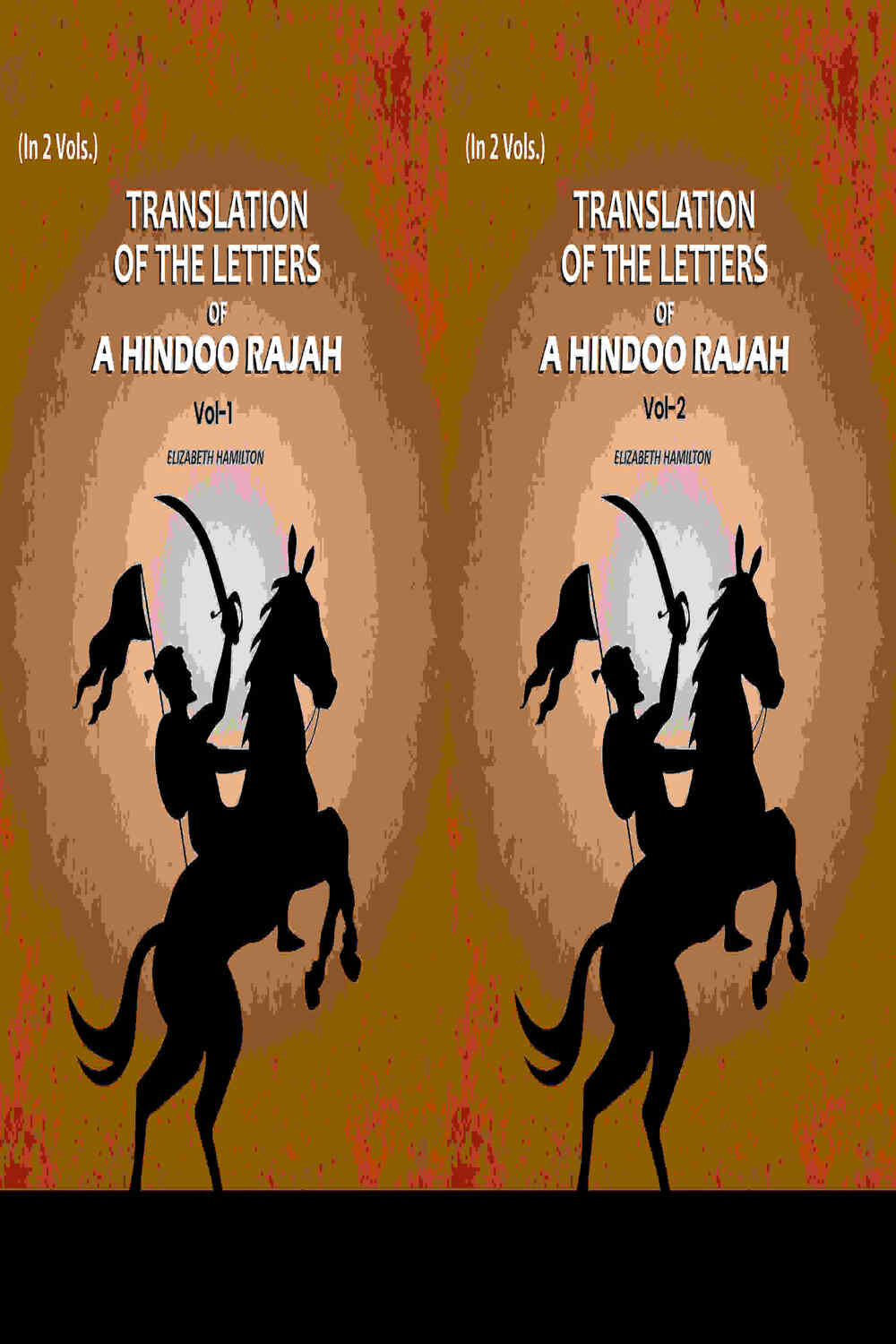 Translation Of The Letters: Of A Hindoo Rajah (2 Vols. Set) - Gyan Books
