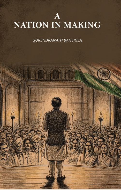 A Nation In Making - Gyan Books