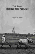 The Man Behind The Plough - Gyan Books