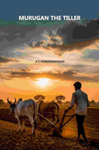 Murugan The Tiller - Gyan Books