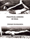 Practical Lessons In Yoga - Gyan Books