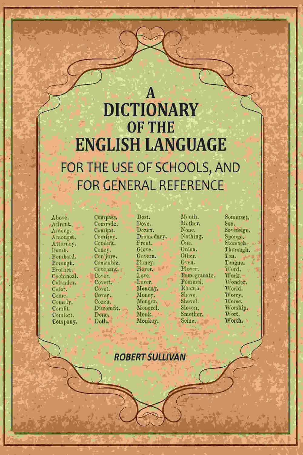 A Dictionary of the English Language: For The Use of Schools, And For General Reference - Gyan Books | Grab2Buy