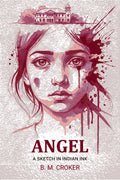 Angel: A Sketch In Indian Ink - Gyan Books