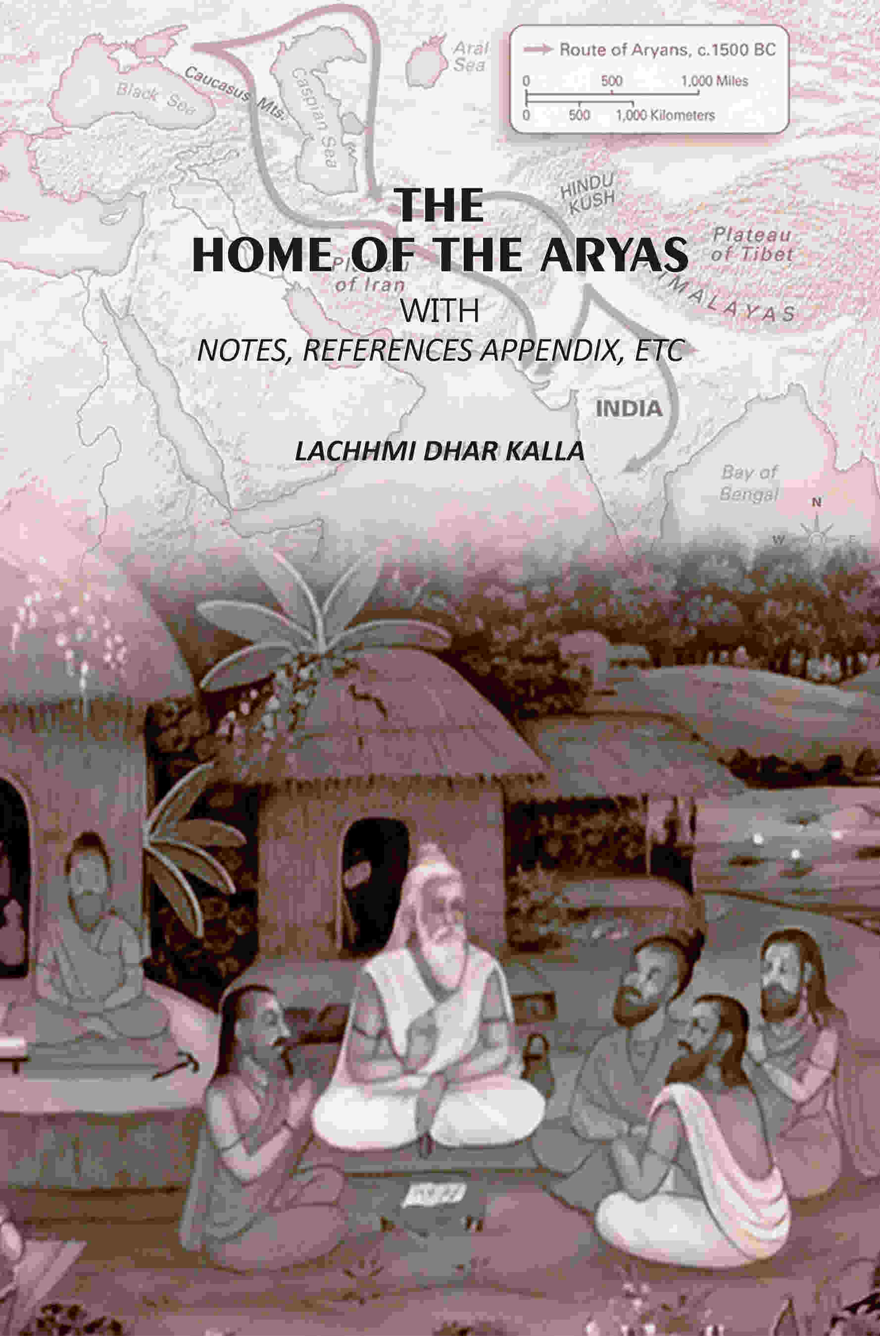 The Home Of The Aryas: With Notes, References Appendix, Etc - Gyan Books