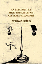 An essay on the first principles of natural philosophy - Gyan Books | Grab2Buy