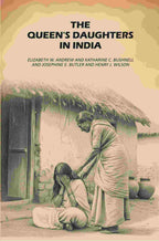 The Queen's Daughters in India - Gyan Books