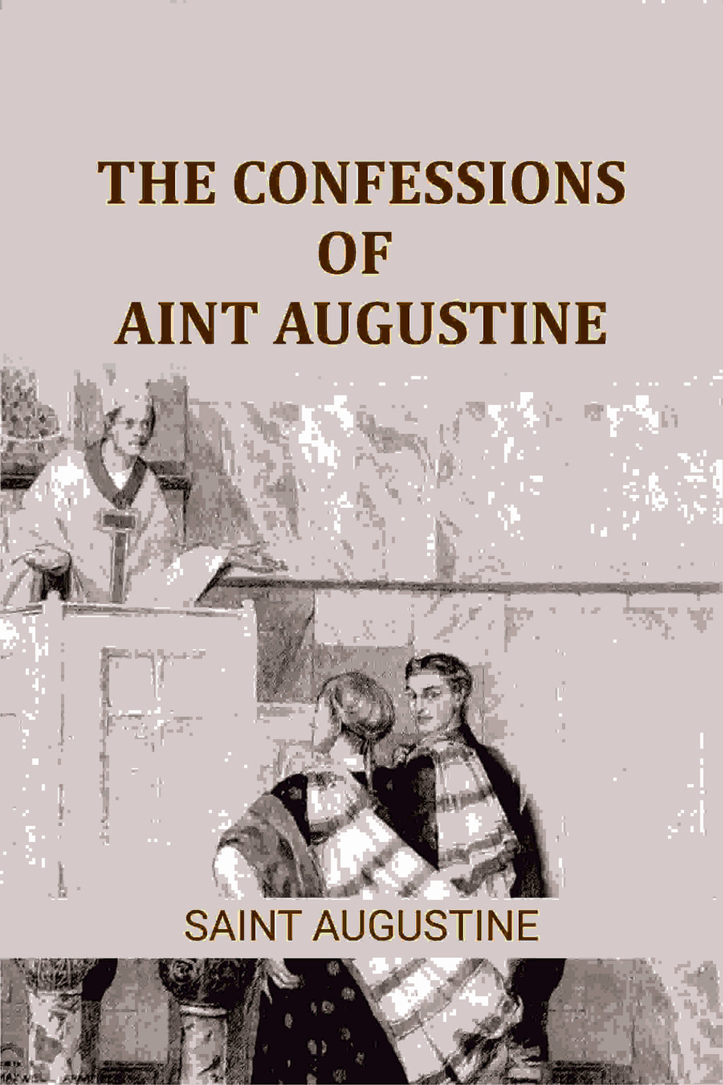 The Confessions of Saint Augustine - Gyan Books