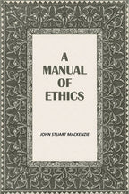 A Manual Of Ethics - Gyan Books