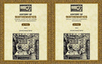 History of Mathematics: General Survey of the History of Elementary Mathematics, Special Topics of Elementary Mathematics (2 Vols. Set) - Gyan Books