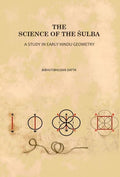 The Science of the Śulba: A Study in Early Hindu Geometry - Gyan Books
