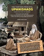 The Thirteen Principal Upanishads Translated From The Sanskrit: With An Outline Of The Philosophy Of The Upanishads And An Annotated Bibliography - Gyan Books