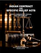 Indian Contract and Specific Relief Acts: With a Commentary Critical and Explanatory - Gyan Books