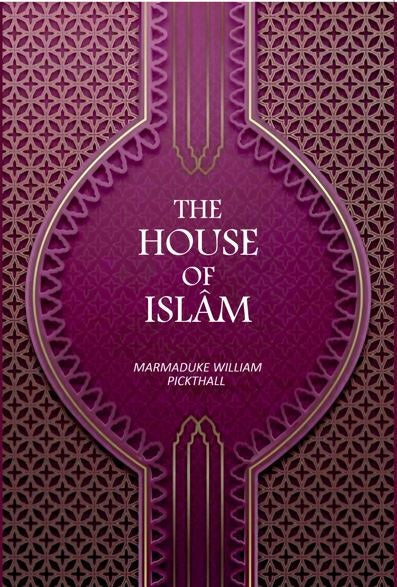 The House Of Islâm - Gyan Books