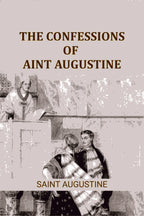 The Confessions of Saint Augustine - Gyan Books