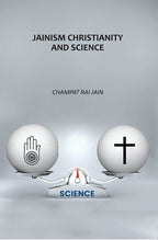 Jainism Christianity And Science - Gyan Books