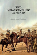 Two Indian Campaigns In 1857-58 - Gyan Books | Grab2Buy