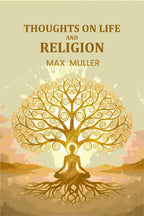Thoughts on Life And Religion - Gyan Books