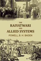The Raiyatwari And Allied Systems - Gyan Books
