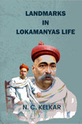 Landmarks In Lokamanyas Life - Gyan Books