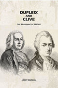 Dupleix and Clive: The Beginning of Empire - Gyan Books | Grab2Buy