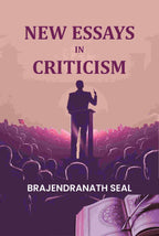 New Essays In Criticism - Gyan Books