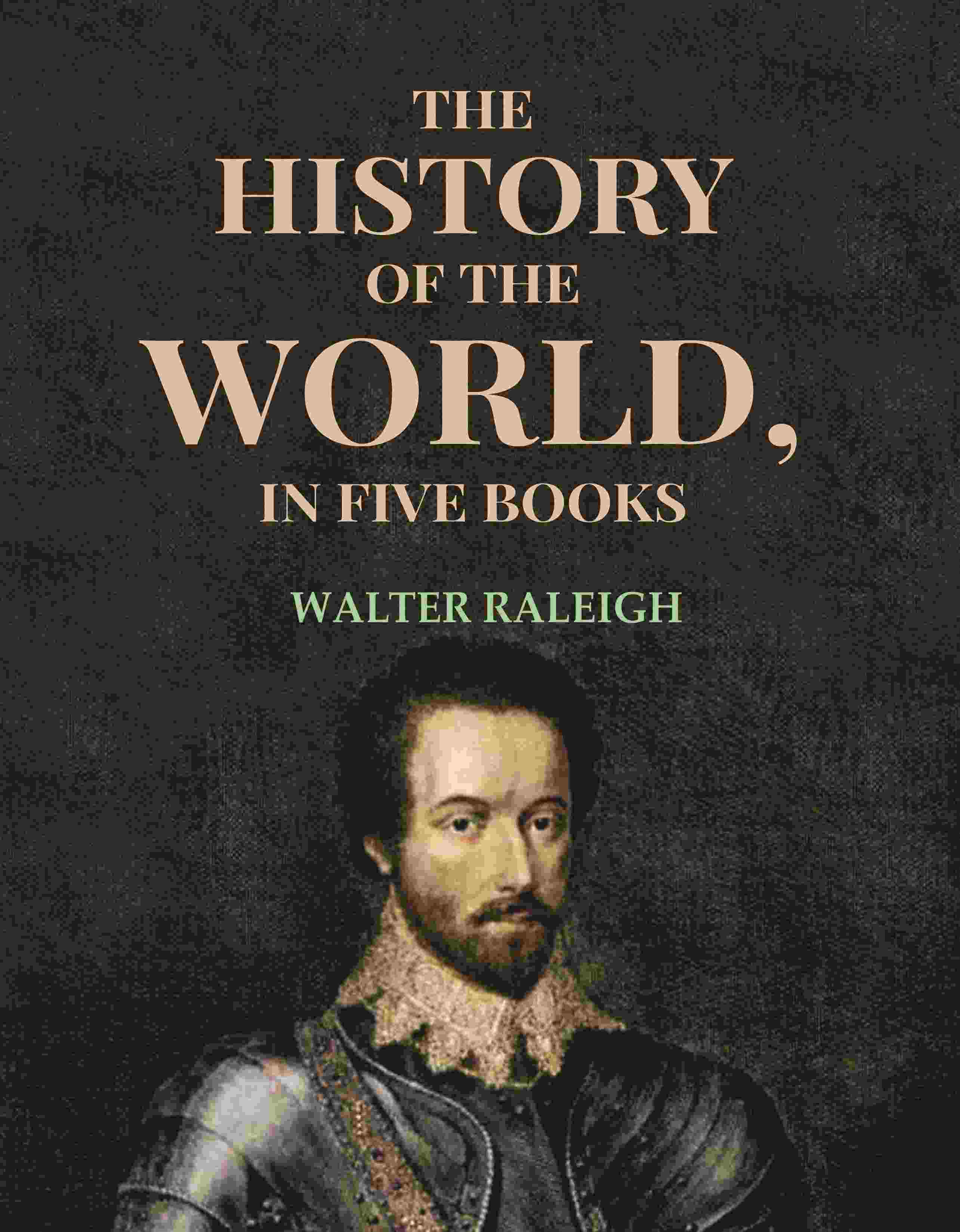The History of the World, in Five Books - Gyan Books