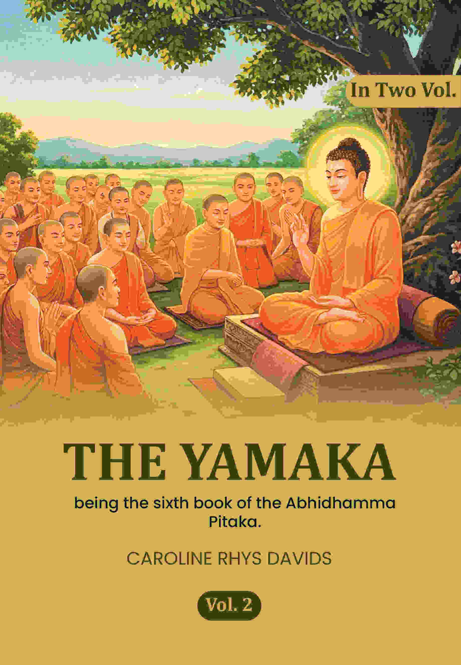 The Yamaka: being the sixth book of the Abhidhamma Pitaka. (2nd) - Gyan Books | Grab2Buy