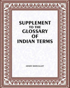 Supplement to the Glossary of Indian Terms - Gyan Books