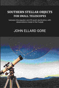 Southern stellar objects for small telescopes: between the equator and 55 south declination, with observations made in the Punjab - Gyan Books