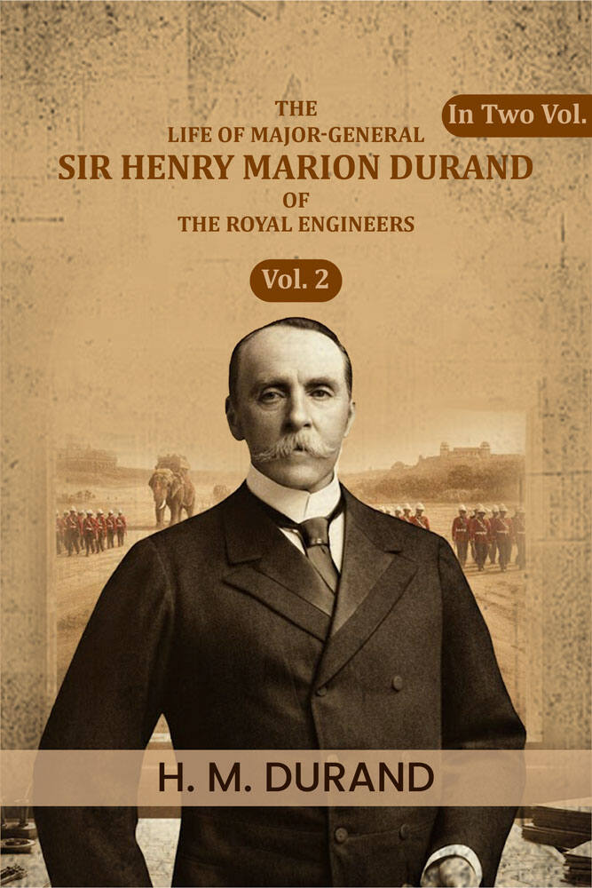 The life of Major-General Sir Henry Marion Durand of the Royal Engineers (2nd) - Gyan Books | Grab2Buy