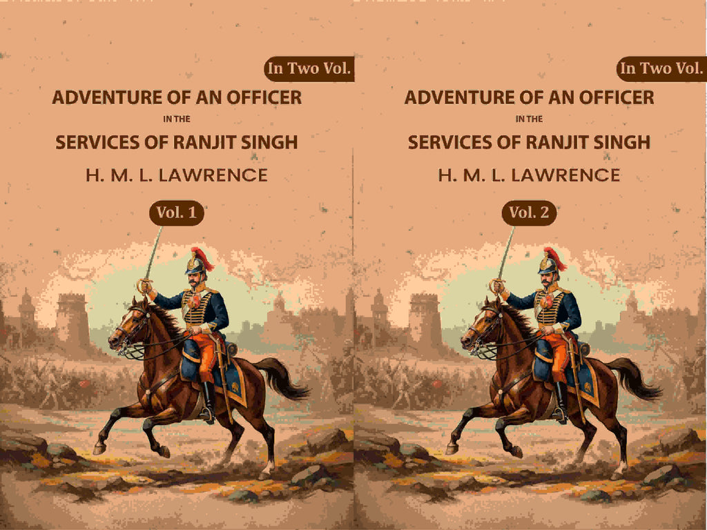 Adventure of an Officer in the Services of Ranjit Singh (2 Vols. Set) - Gyan Books