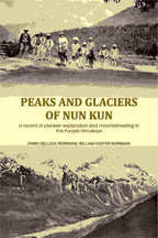 Peaks and glaciers of Nun Kun: a record of pioneer-exploration and mountaineering in the Punjab Himalaya - Gyan Books