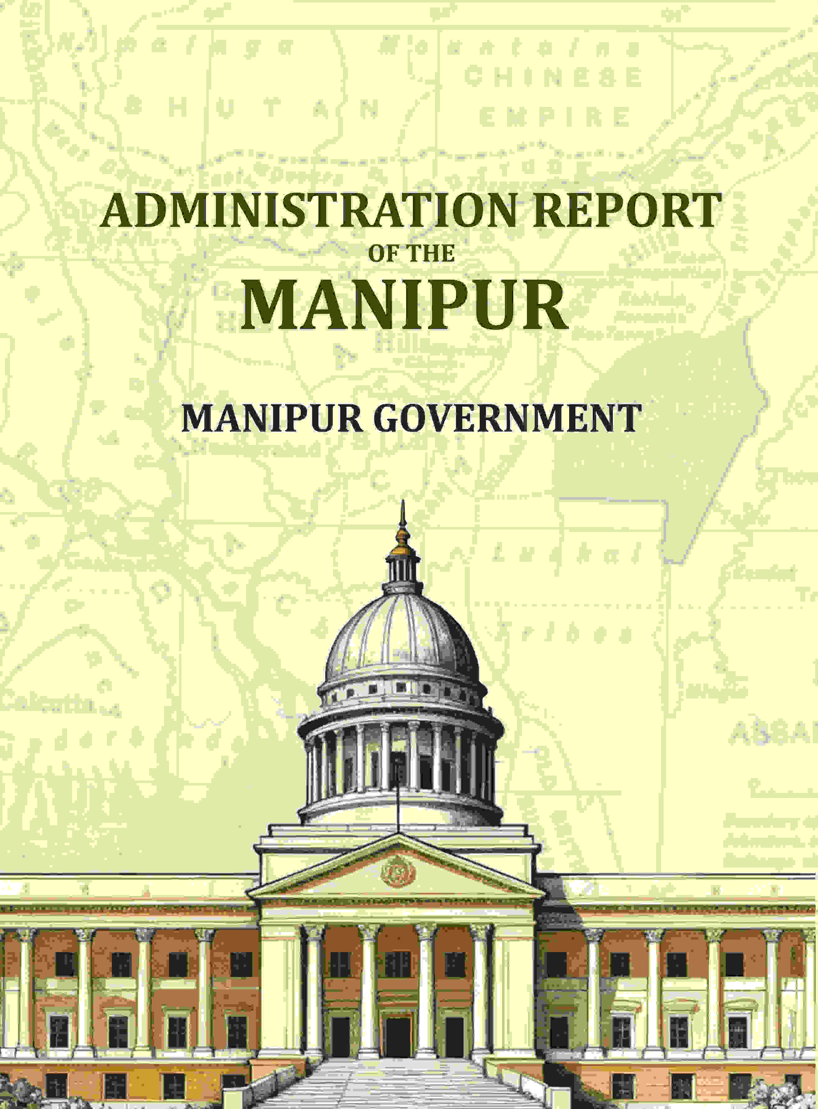 Administration Report Of The Manipur - Gyan Books