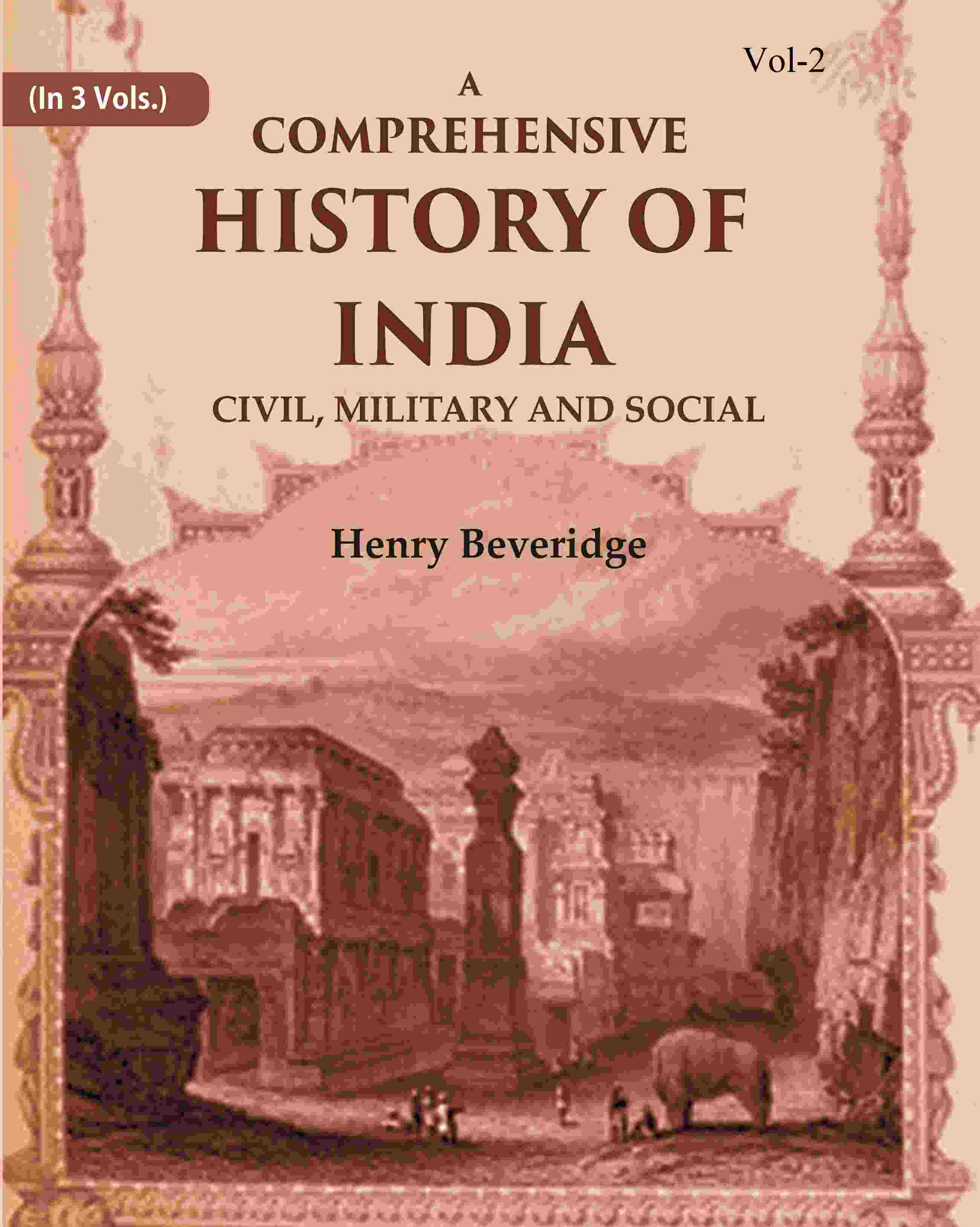 A Comprehensive History of India: Civil, Military and Social (2nd) - Gyan Books | Grab2Buy