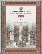 Lists Of Sanskrit Manuscripts: In Private Libraries Of Southern India (1st) - Gyan Books