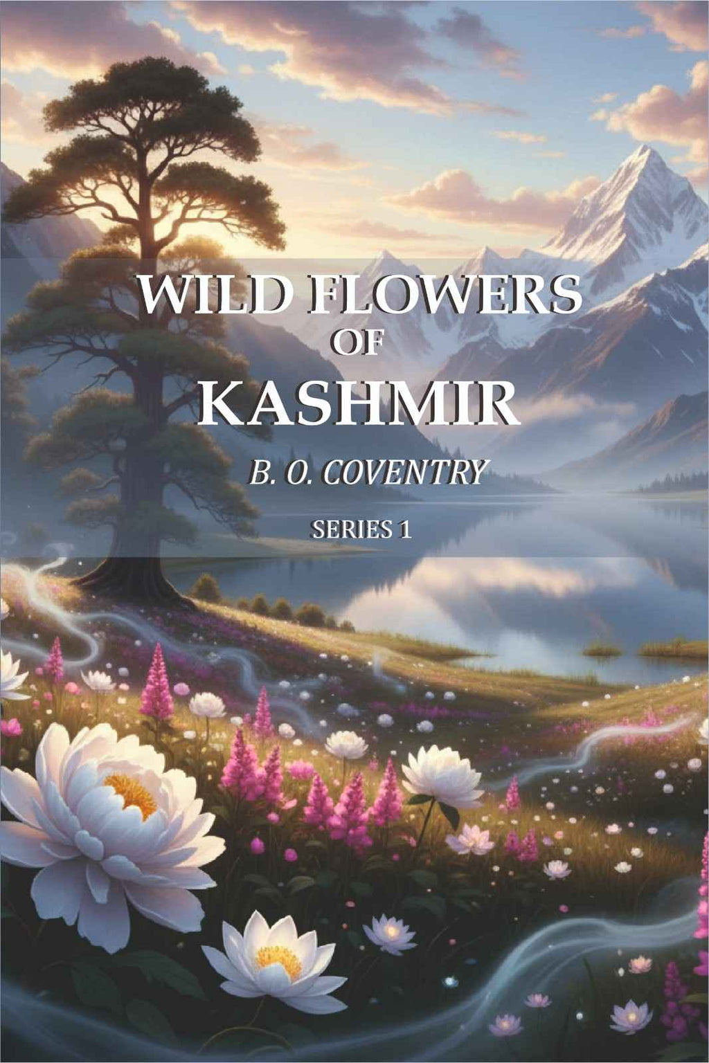 Wild Flowers of Kashmir (Series 1st) - Gyan Books