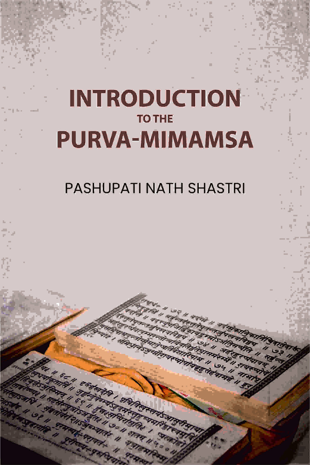 Introduction to the Purva-Mimamsa - Gyan Books